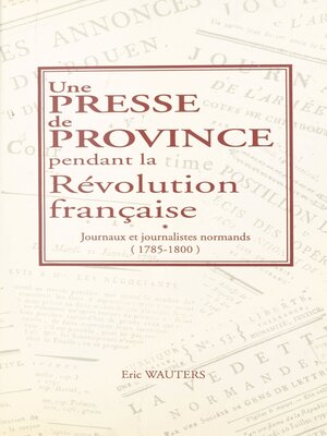 cover image of Une presse de province pendant la Révolution française